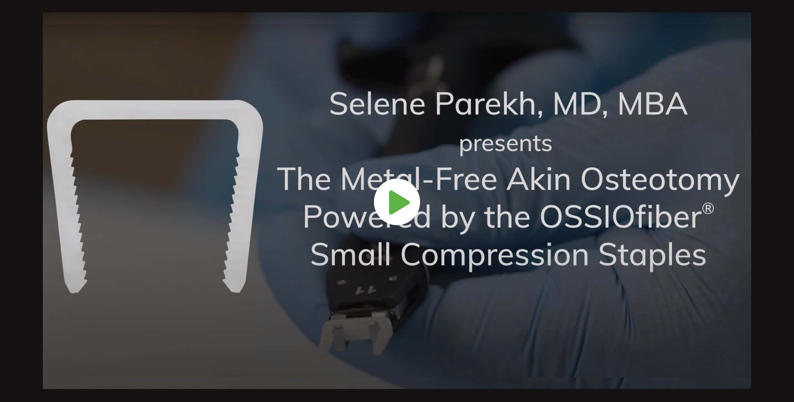 Akin Procedure 2 Scaled Ossio – Naturally Transformative Bone Healing